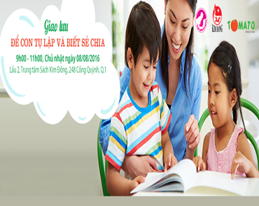 Chương trình “ĐỂ CON TỰ LẬP & BIẾT SẺ CHIA”